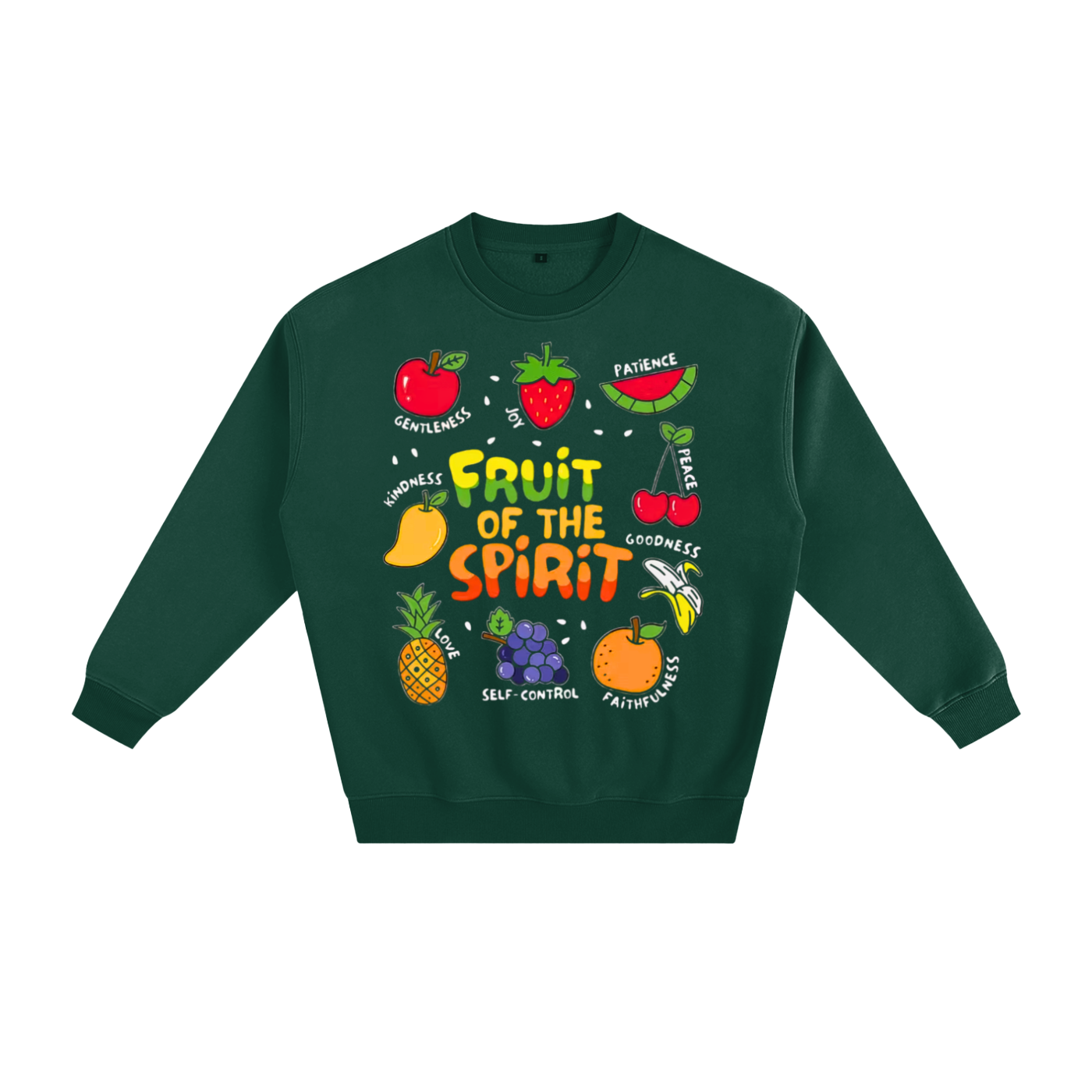 "Fruit of the Spirit" Fleeced Sweatshirt