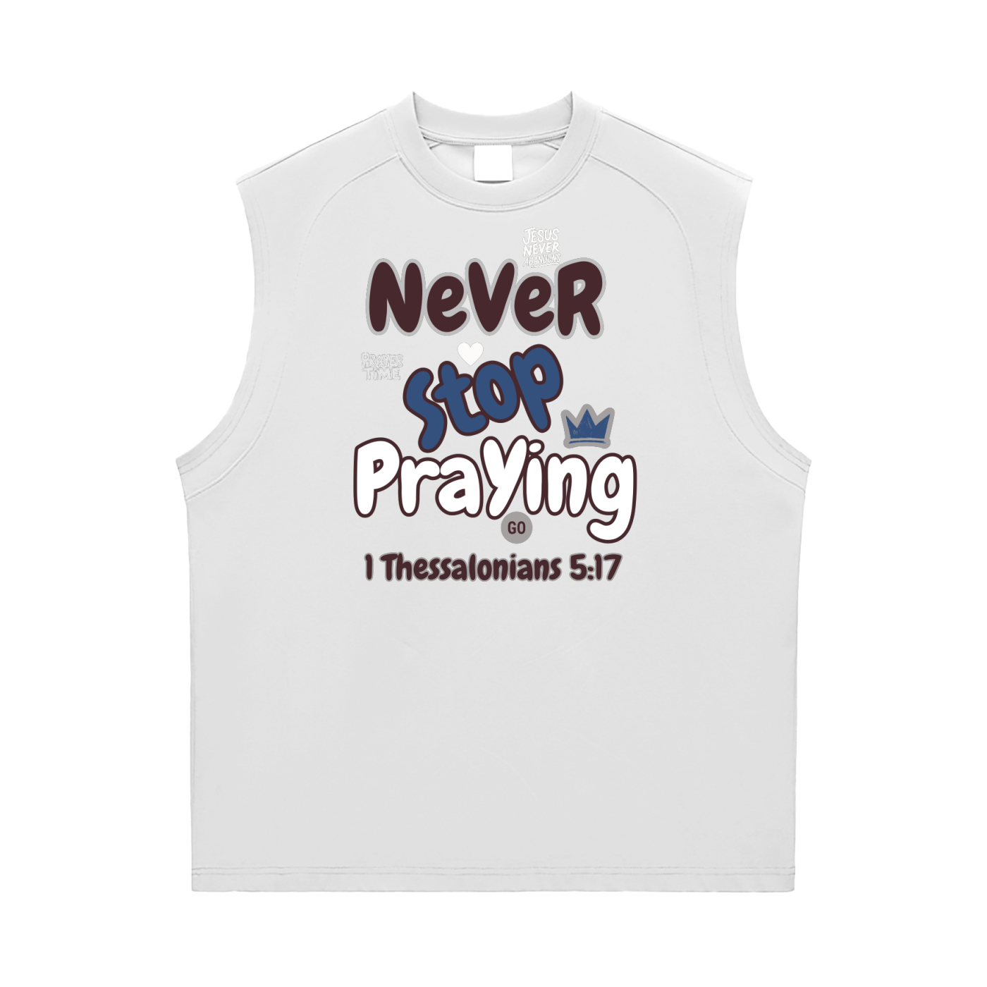 "Never stop Praying" Sorona Quick-Dry Cooling Tank Top