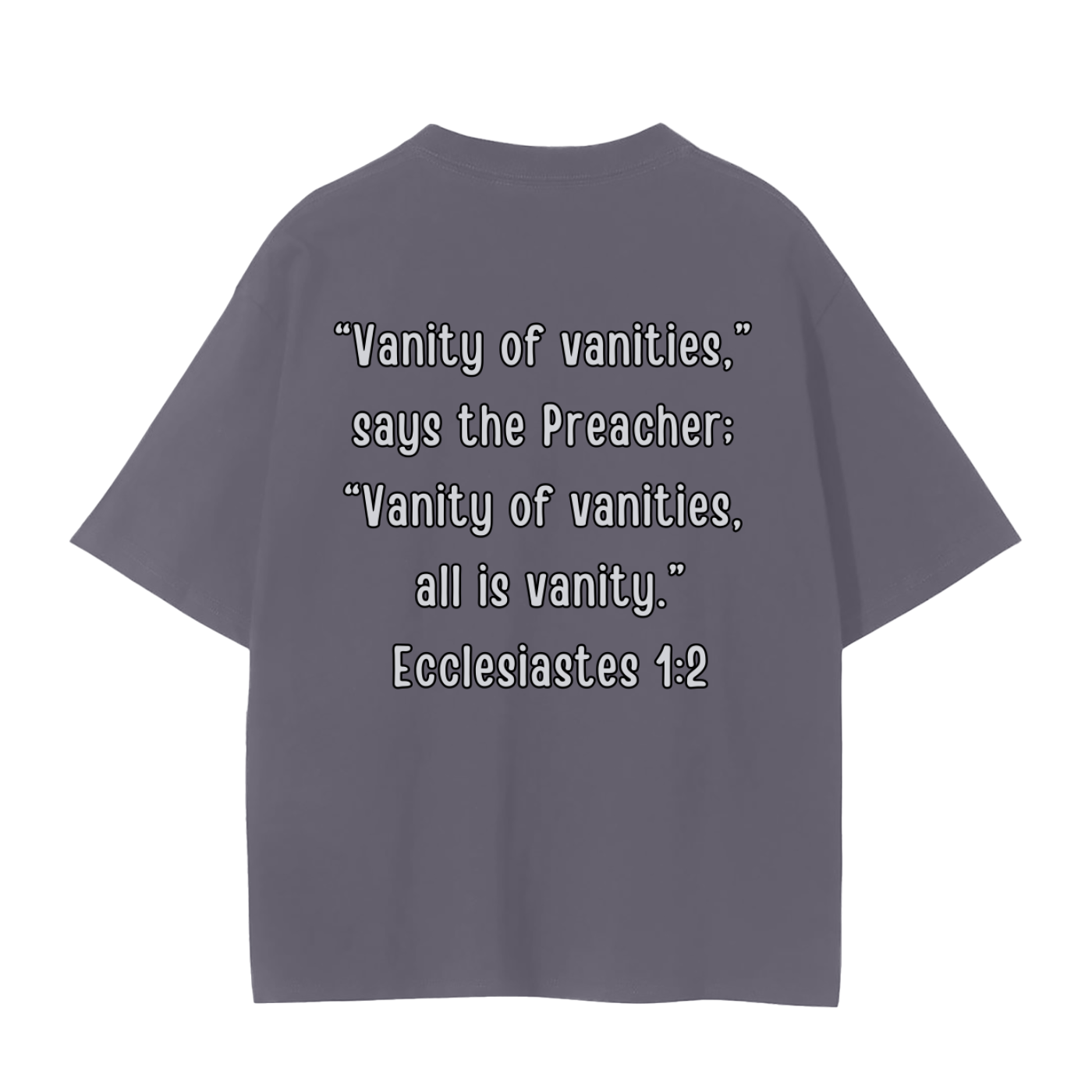 "Ecclesiastes 1:2" Unisex Seamless T-Shirt