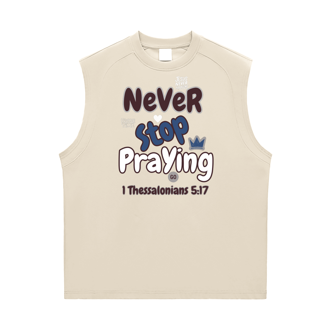 "Never stop Praying" Sorona Quick-Dry Cooling Tank Top