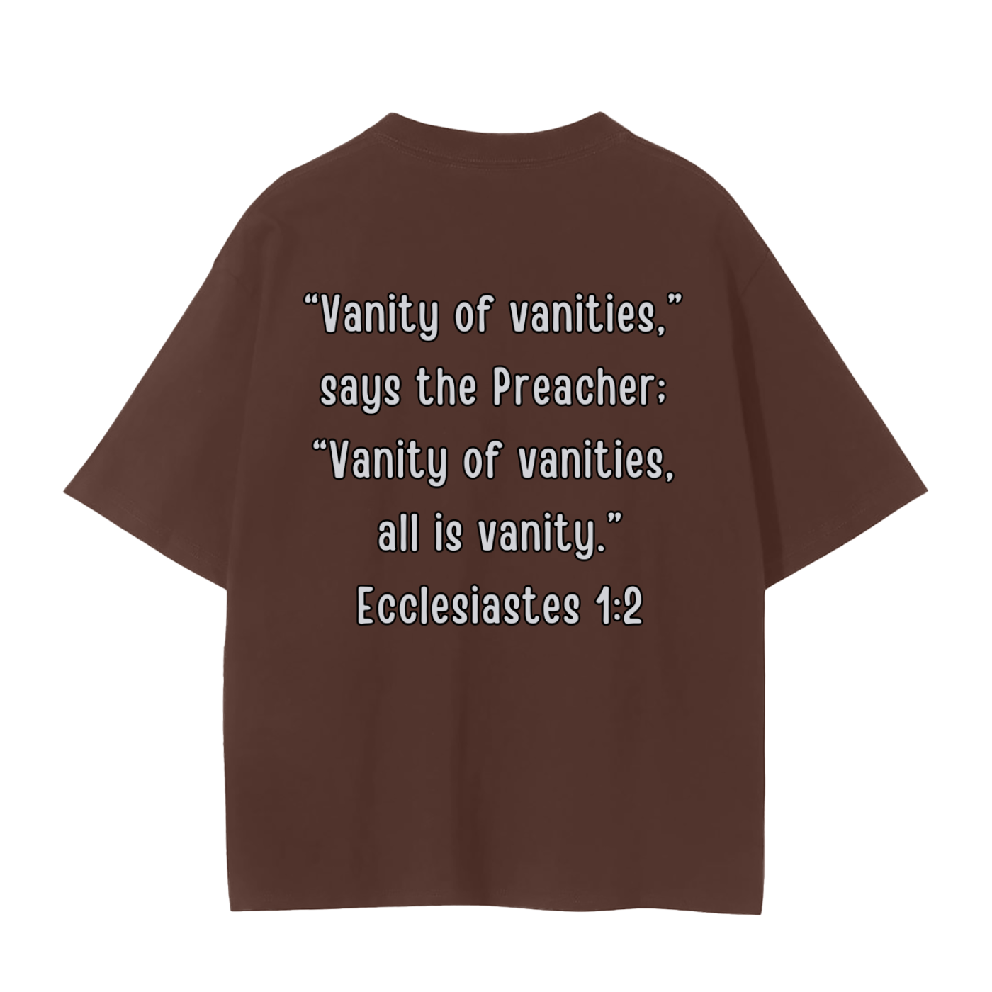 "Ecclesiastes 1:2" Unisex Seamless T-Shirt