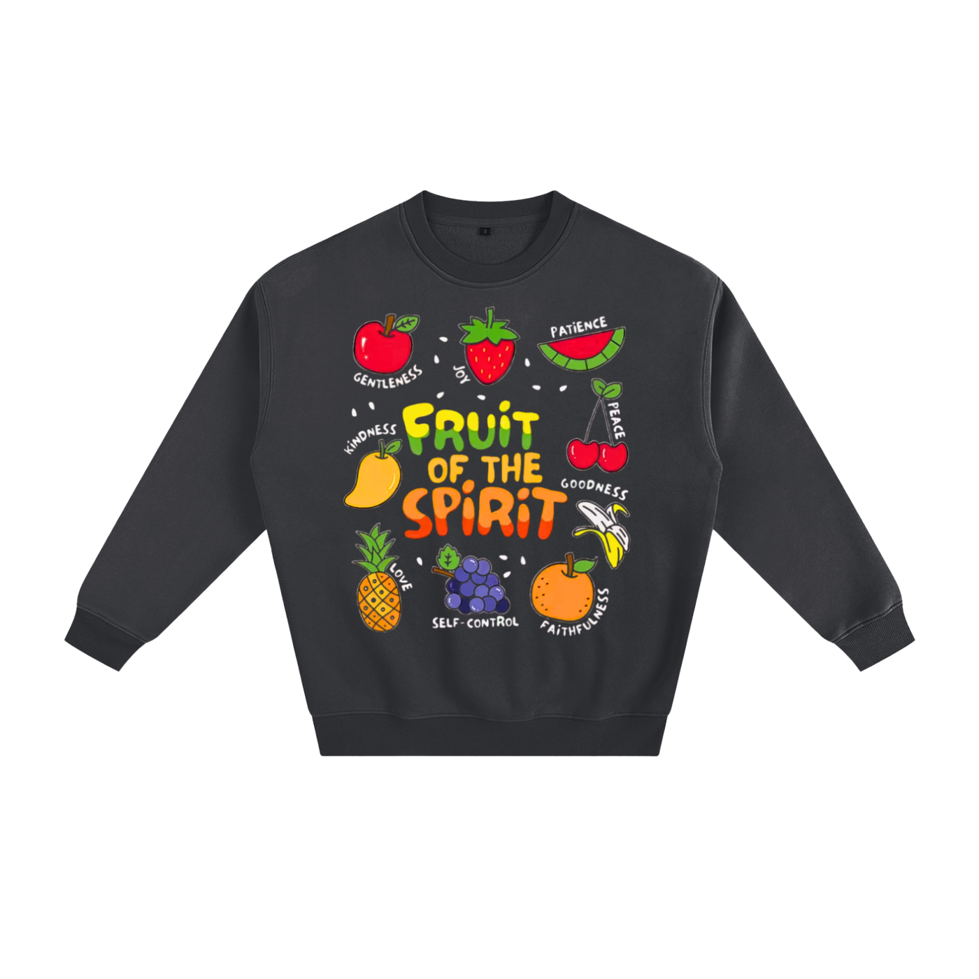 "Fruit of the Spirit" Fleeced Sweatshirt