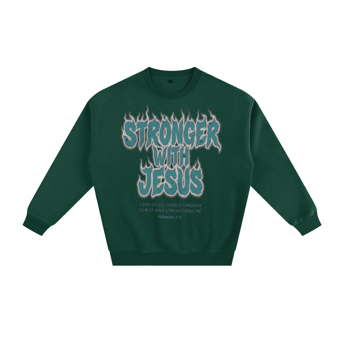 "Stronger" Fleeced Sweatshirt