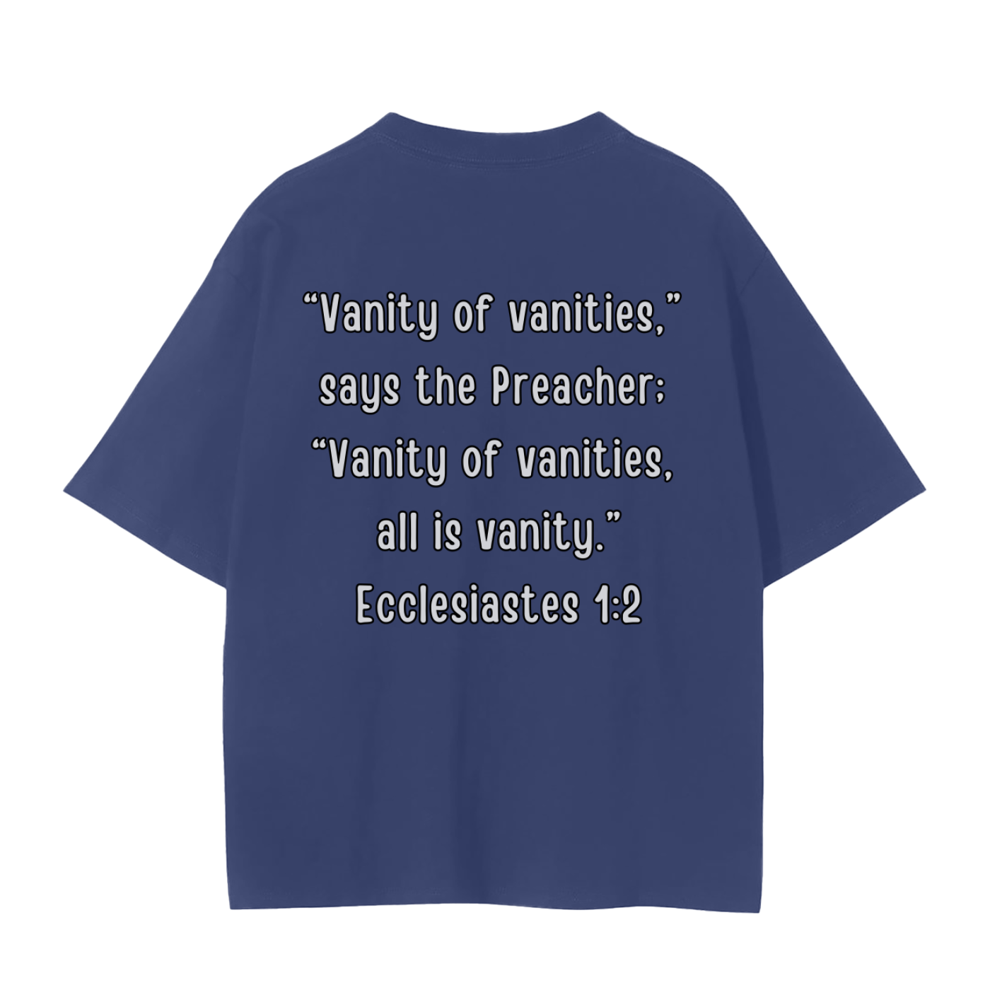 "Ecclesiastes 1:2" Unisex Seamless T-Shirt
