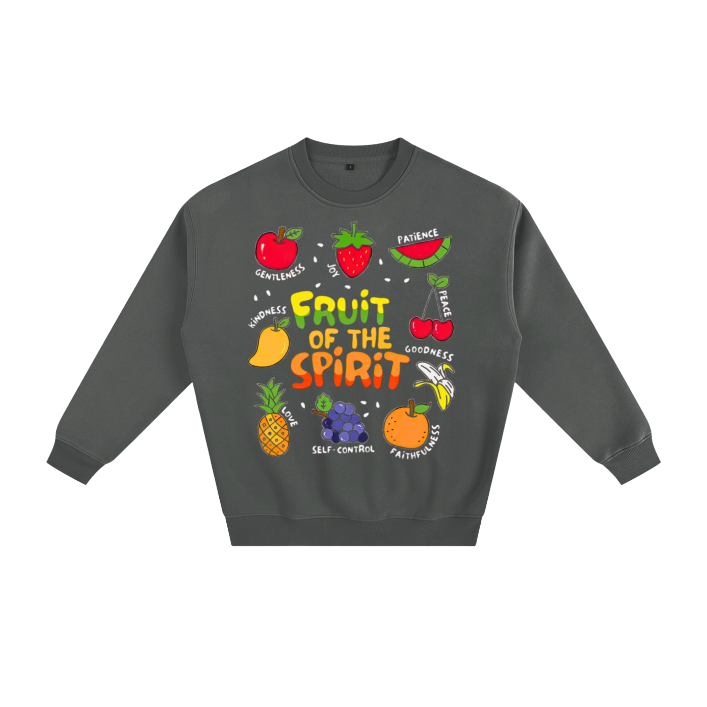 "Fruit of the Spirit" Fleeced Sweatshirt