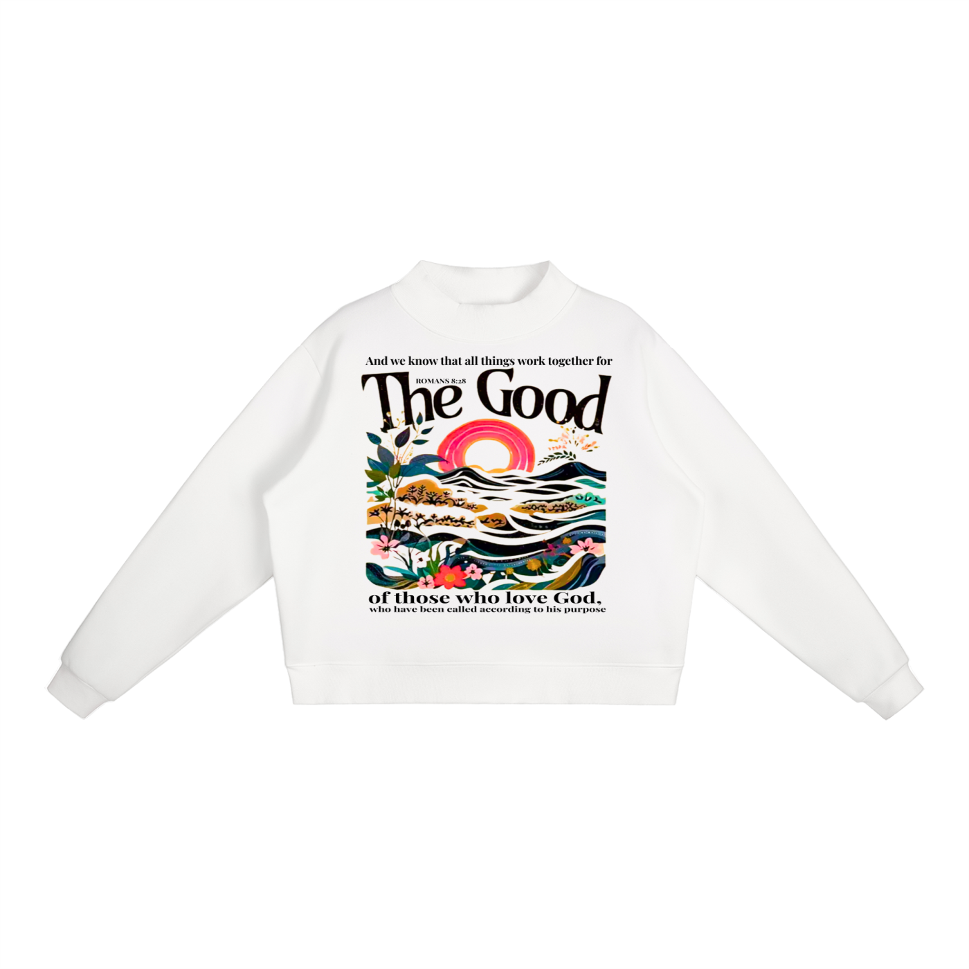"Romans 8:28" Essential Fleece Mock-Neck Crew Sweatshirt