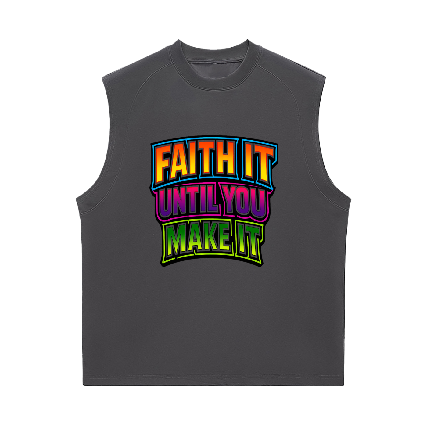 Faith it until you make it Sorona Quick-Dry Cooling Tank Top