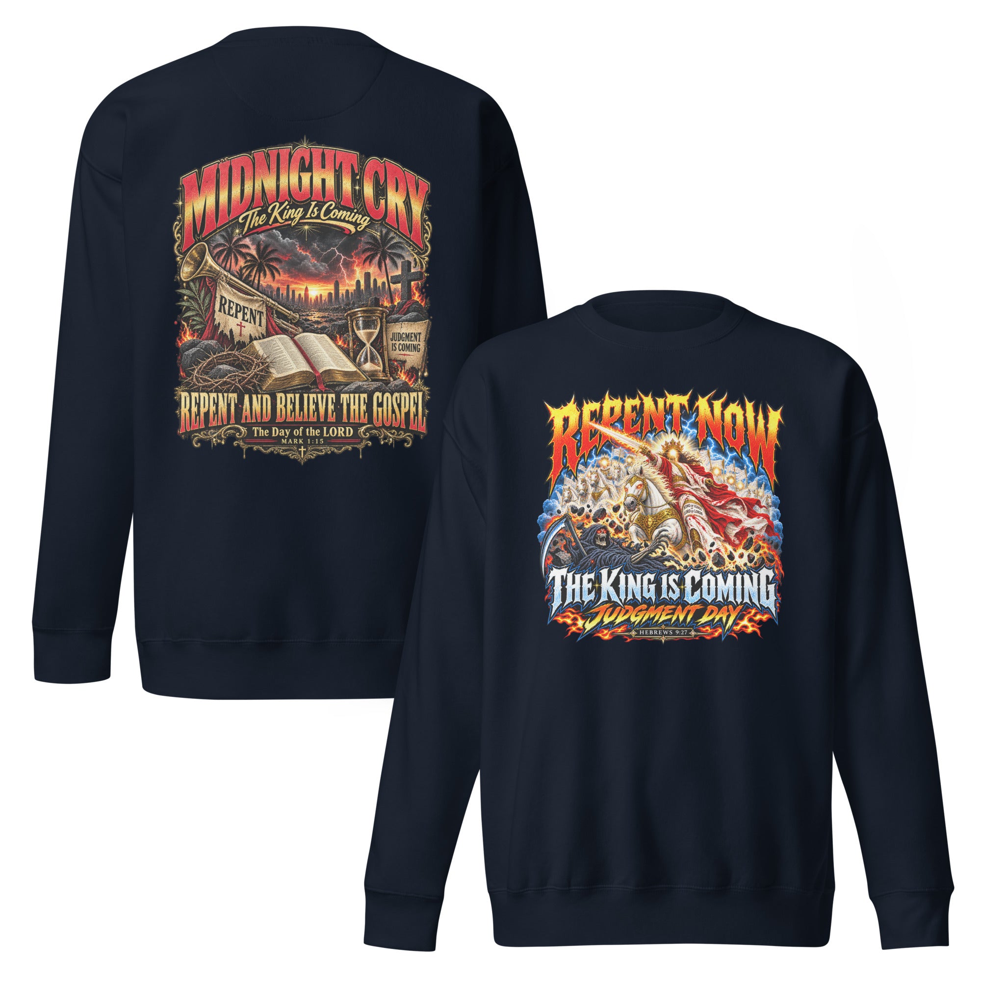 The King is Coming/Repent Now Unisex Premium Sweatshirt