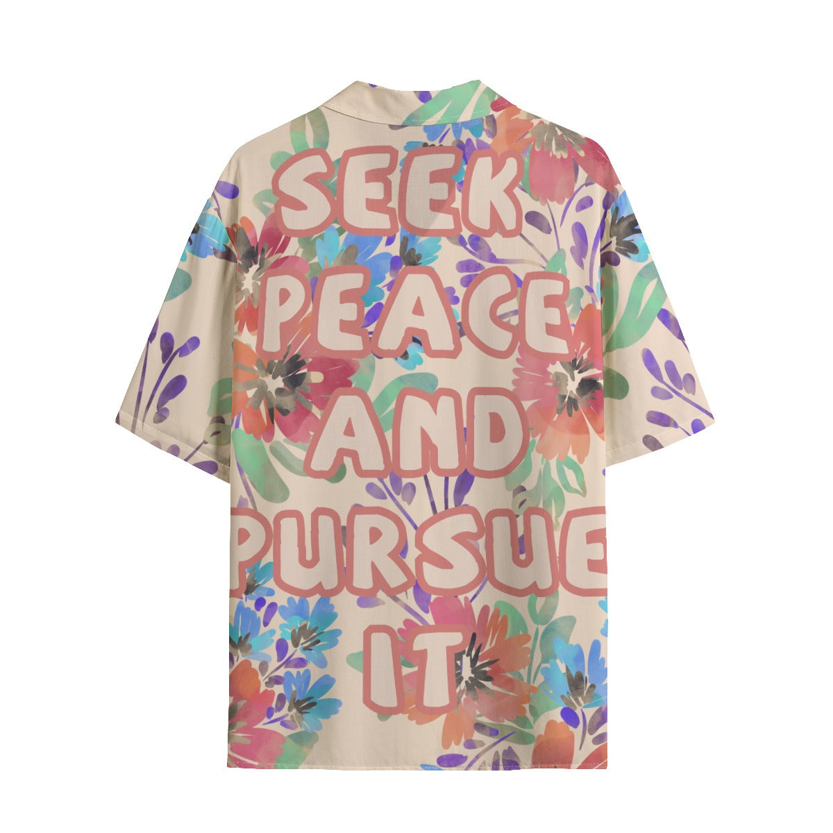Seek Peace And Pursue It Hawaiian Rayon Shirt