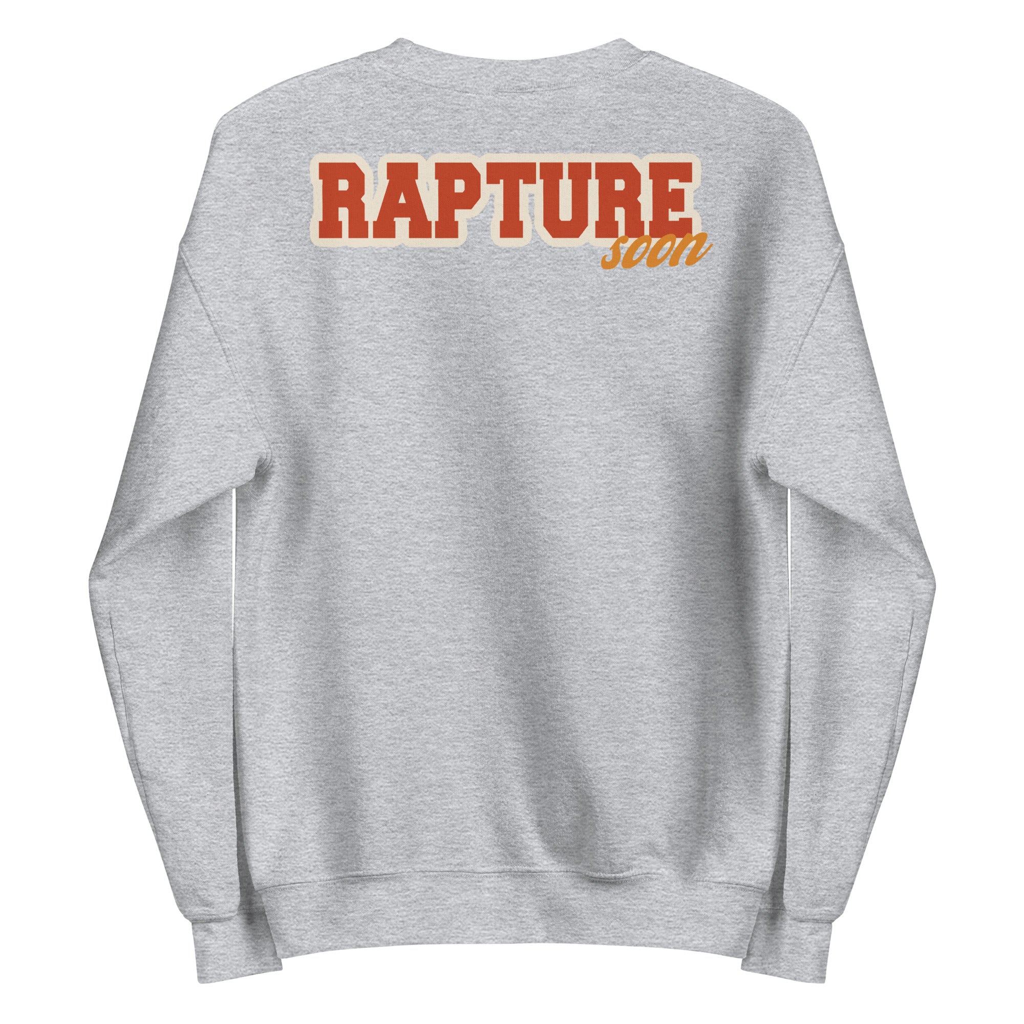 Rapture Soon Rainbow Unisex Sweatshirt