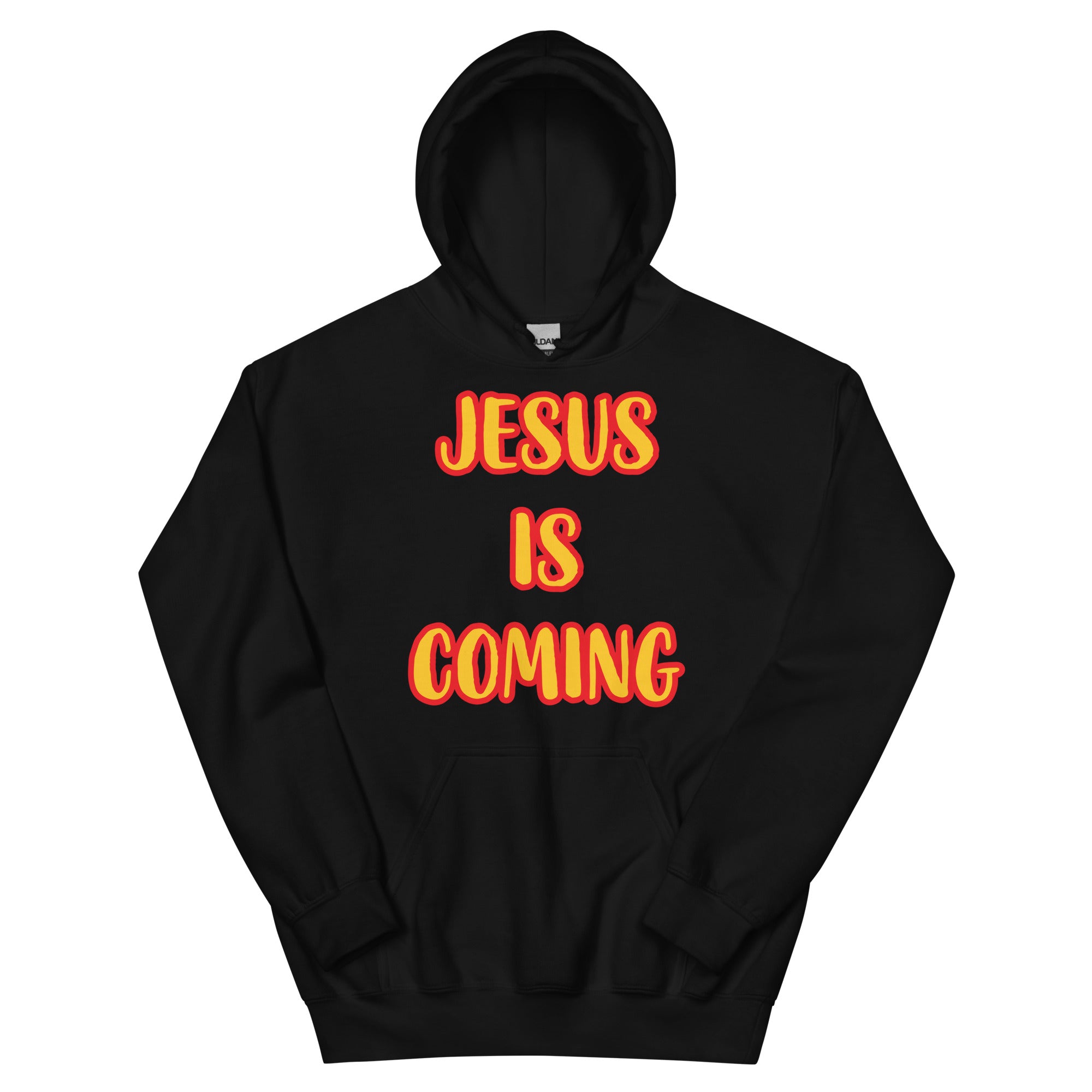 Jesus is Coming Unisex Hoodie