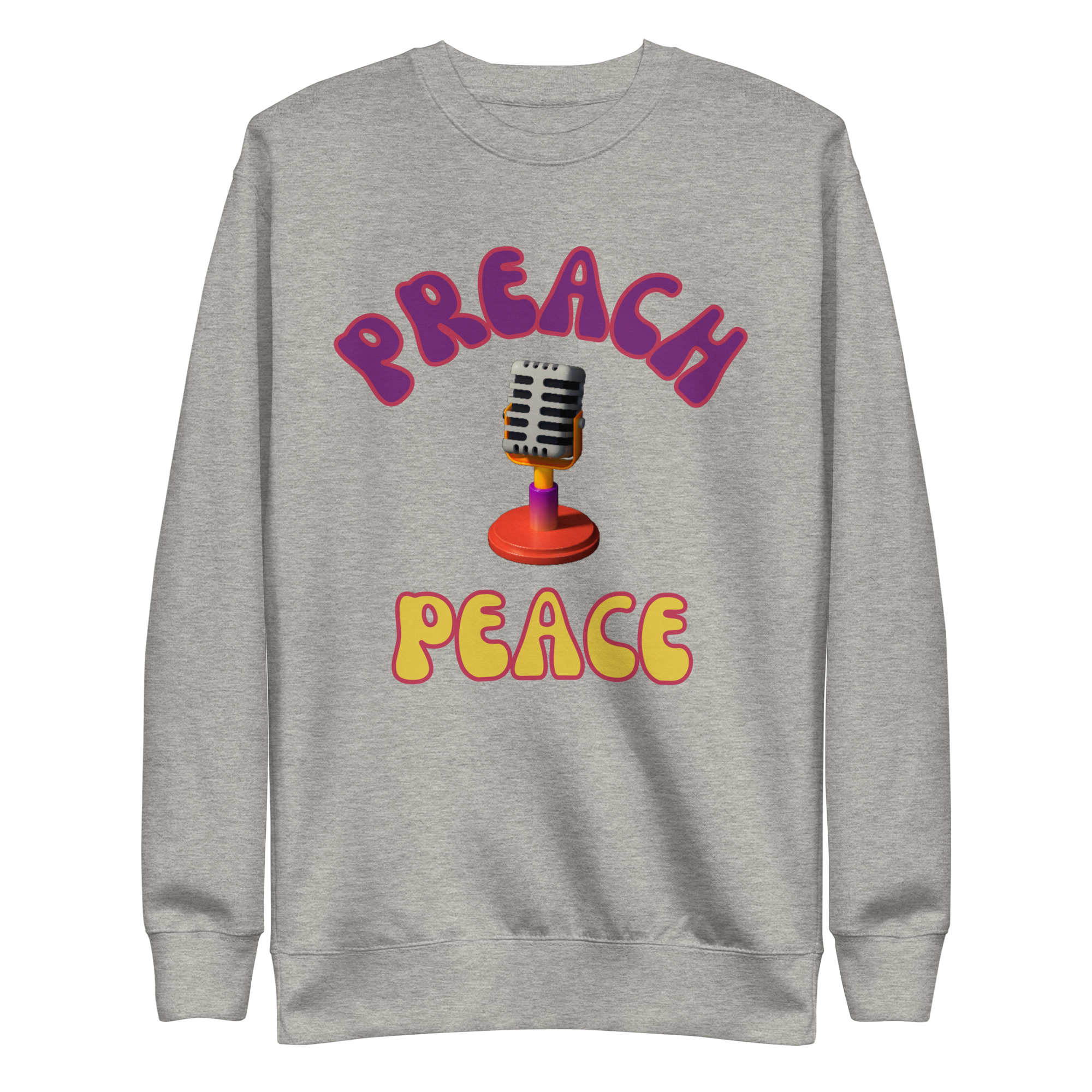 Preach Peace Unisex Premium Sweatshirt
