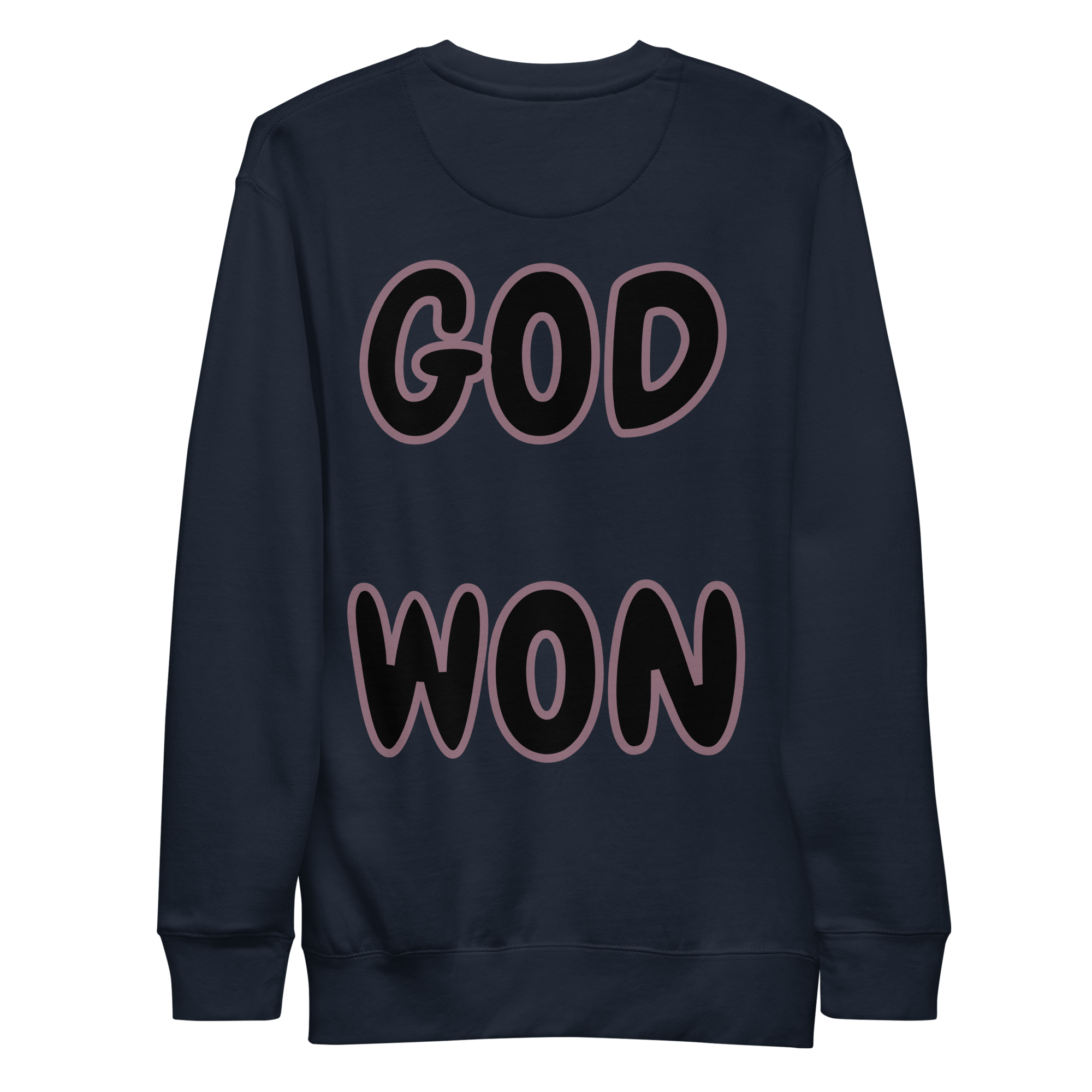Preach God Won Unisex Premium Sweatshirt