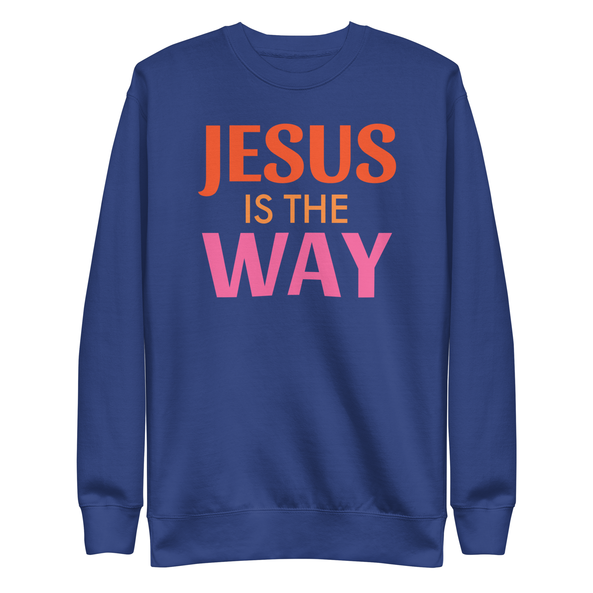 Jesus is the way Unisex Premium Sweatshirt