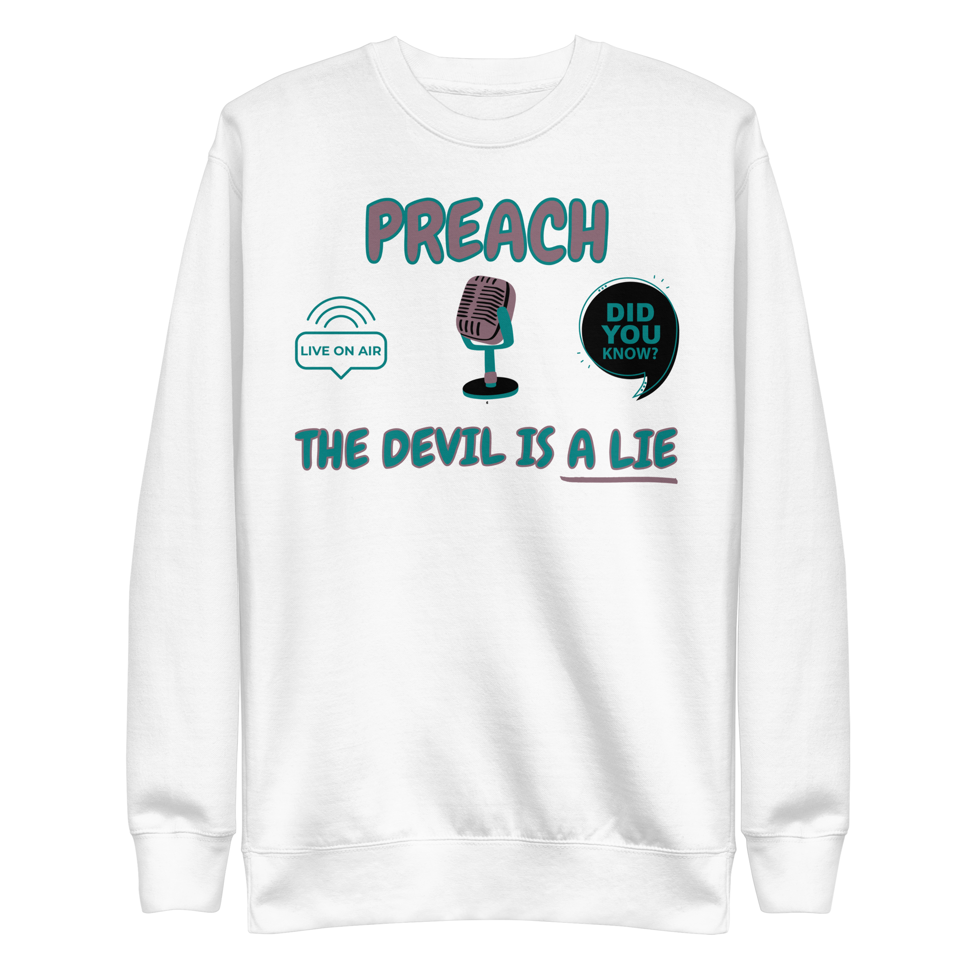 Preach God Won Unisex Premium Sweatshirt