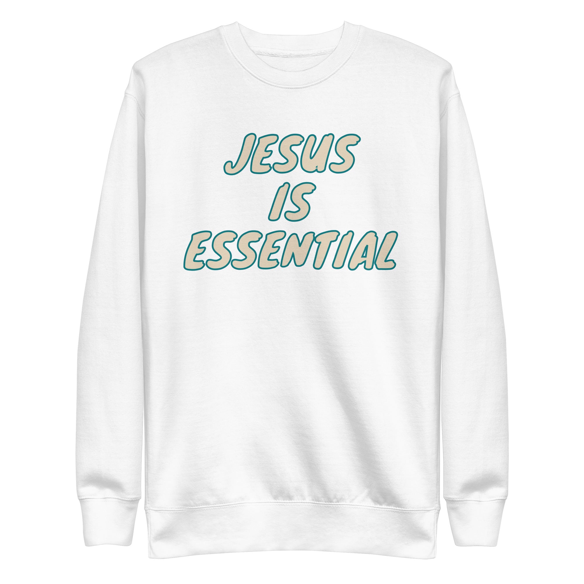 Jesus is Essential Unisex Premium Sweatshirt