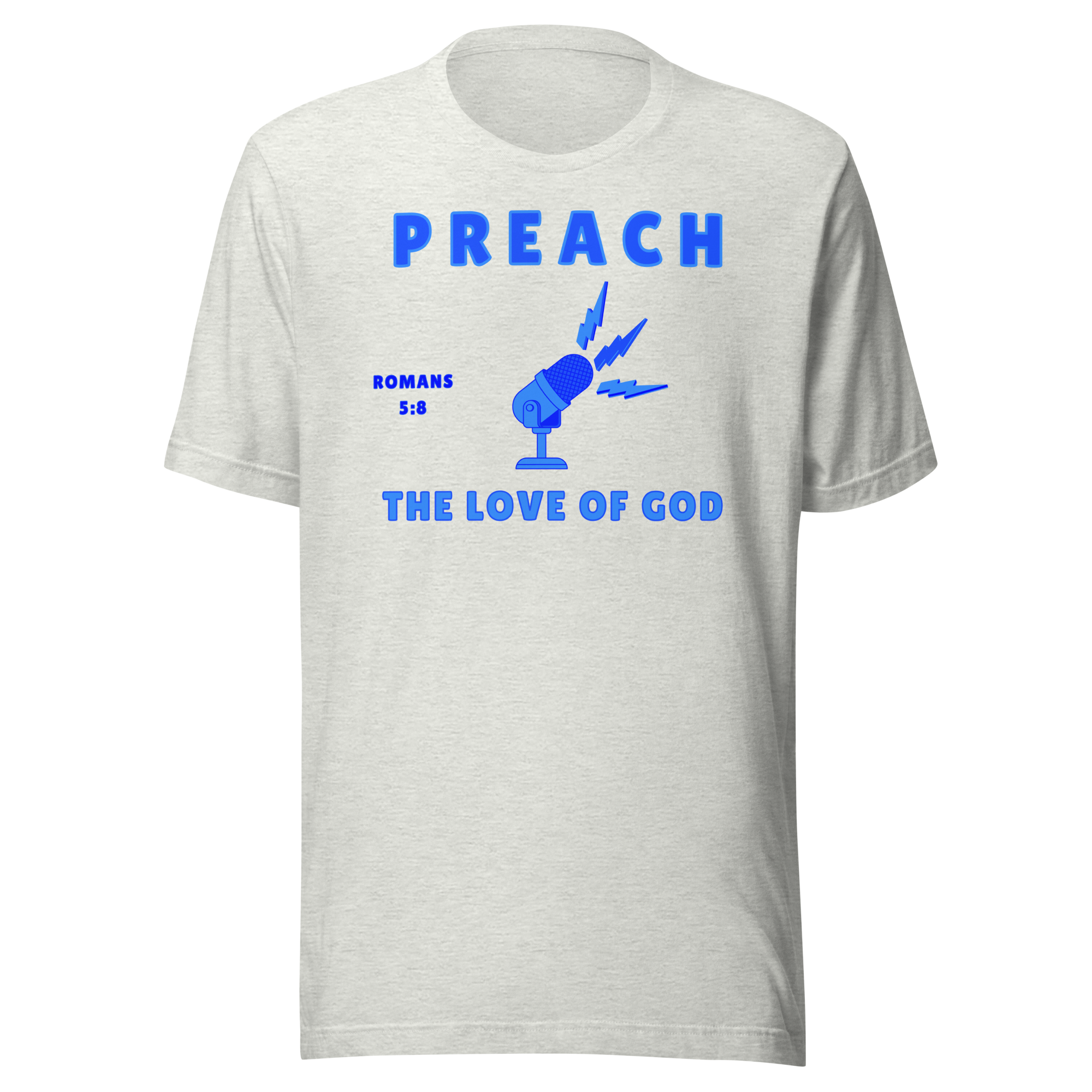 Preach the love of God blue 2 Unisex t-shirt