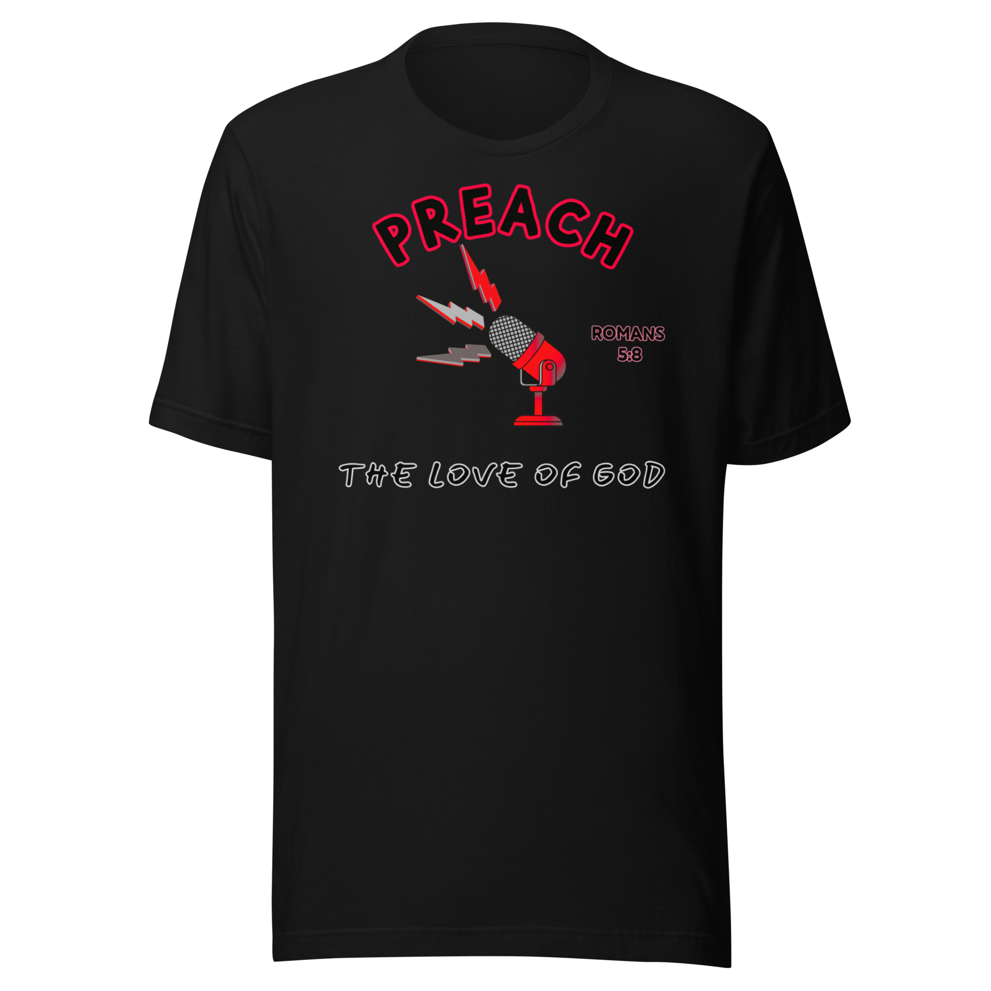 Preach the Love of God Unisex t-shirt