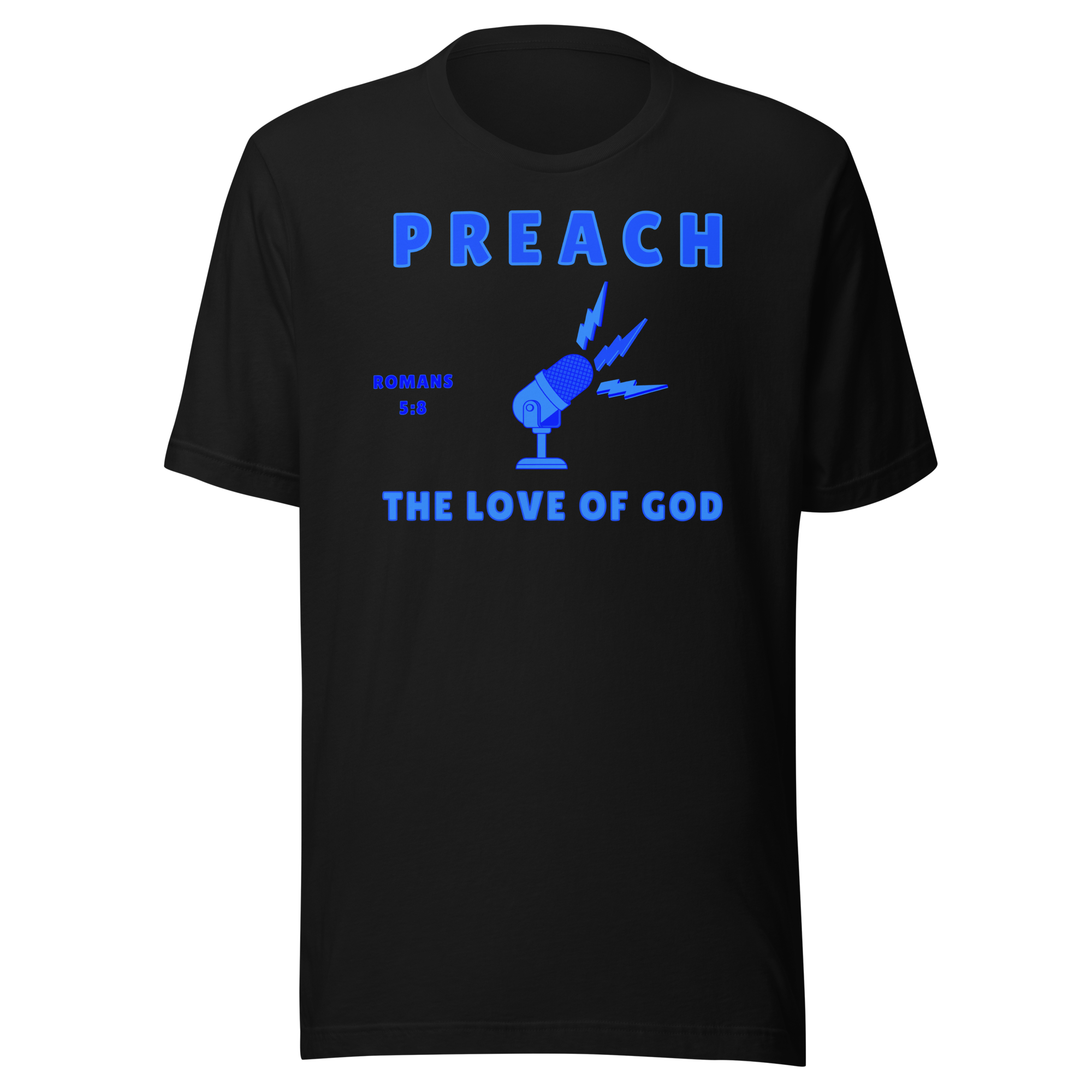 Preach the love of God blue 2 Unisex t-shirt