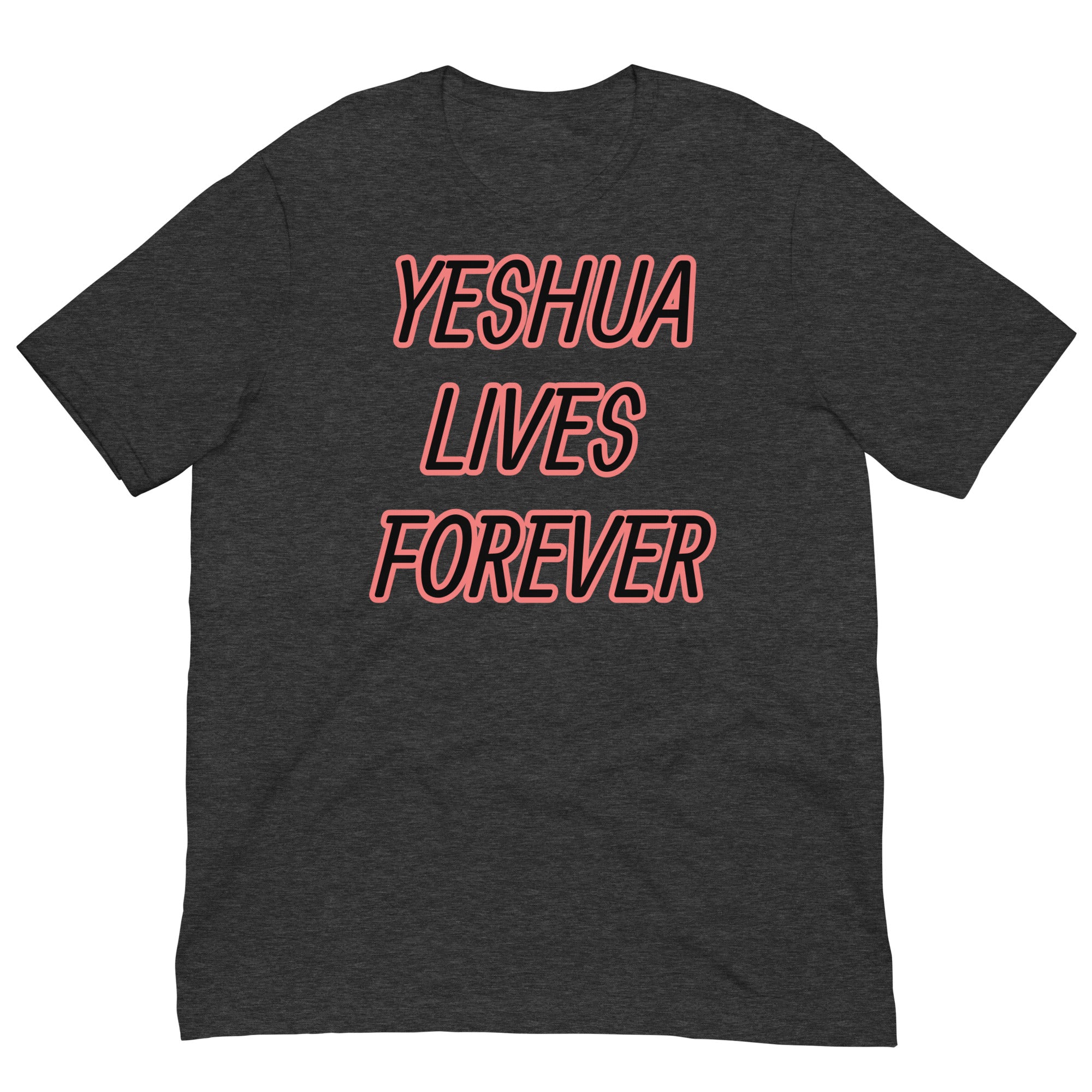 Yeshua lives forever Unisex t-shirt