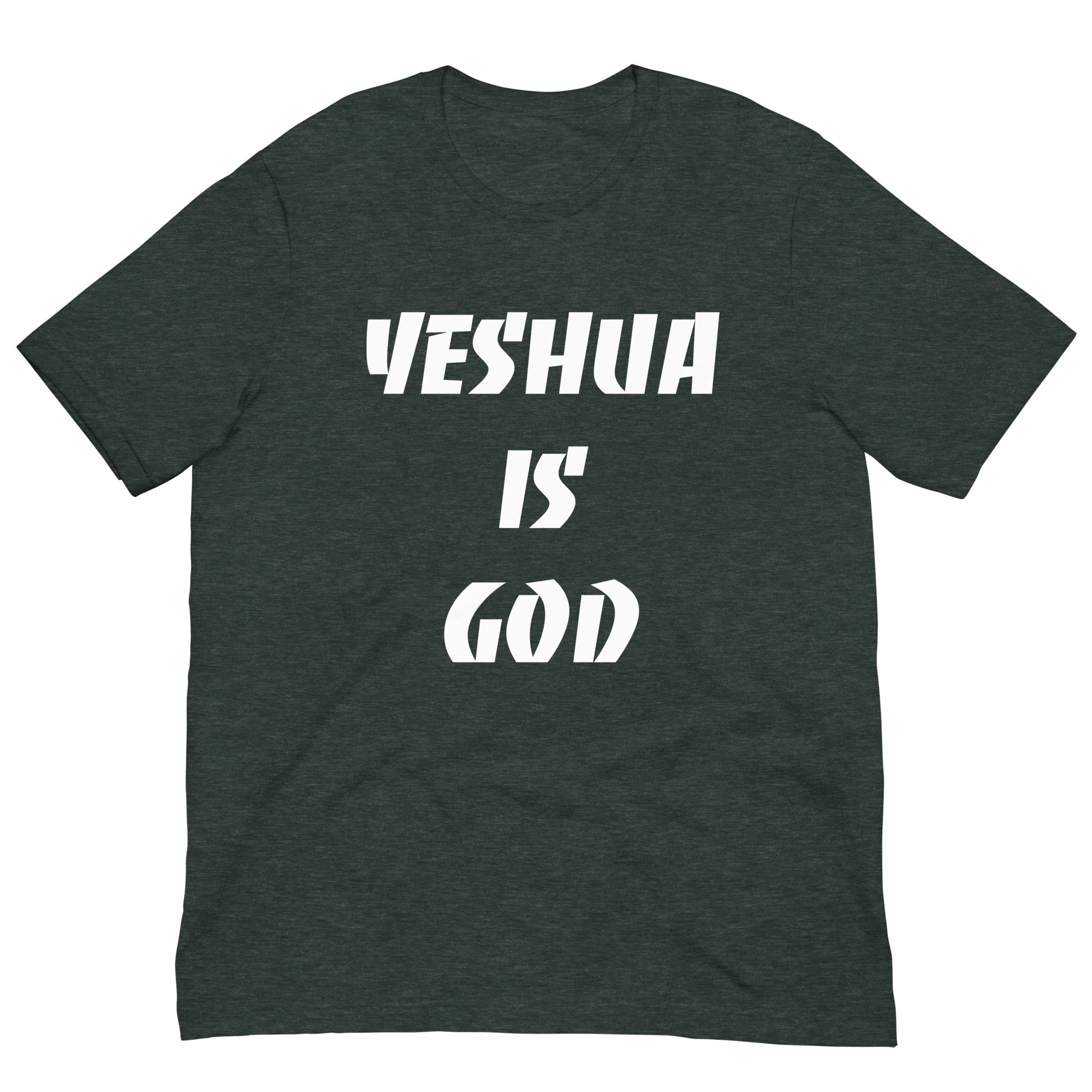 Yeshua is God Unisex t-shirt