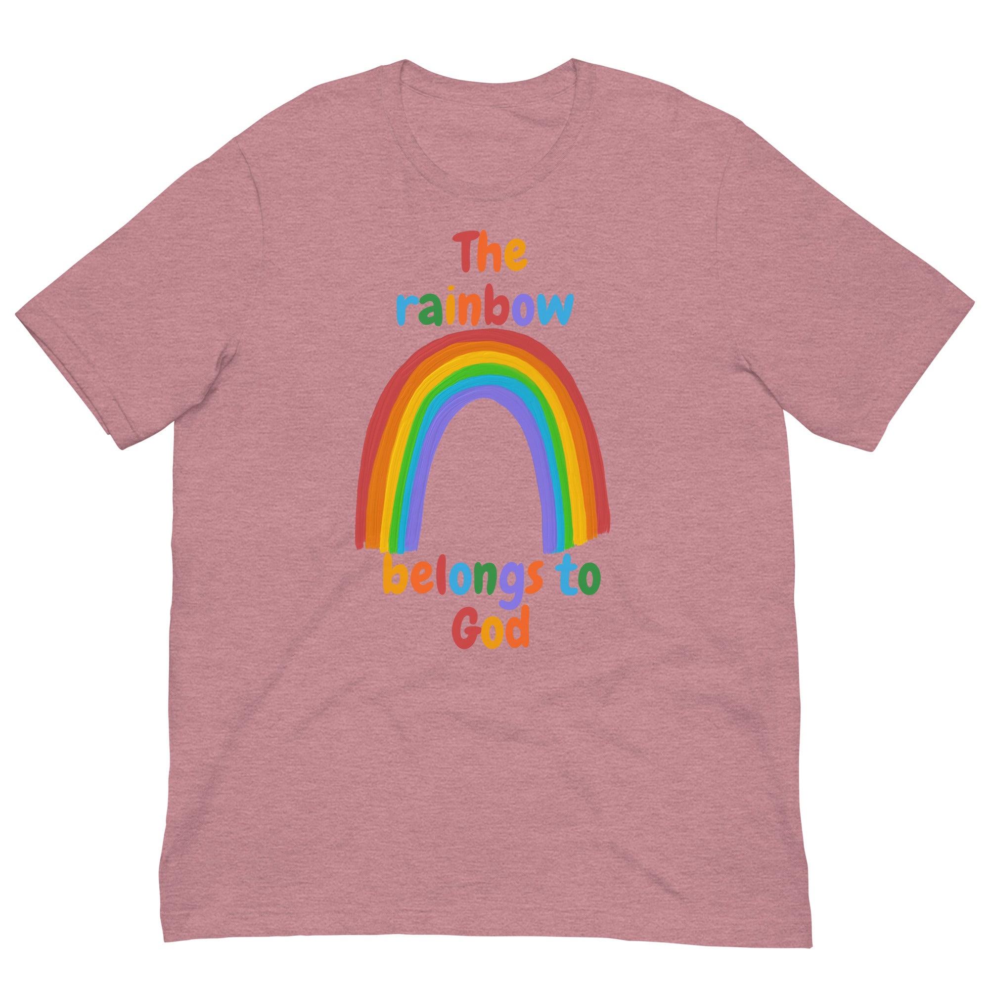 The Rainbow Belongs to God Unisex t-shirt