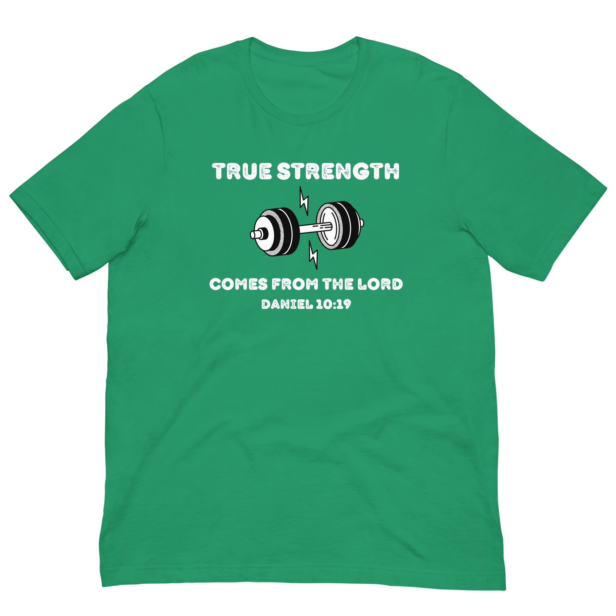 True Strength Unisex t-shirt