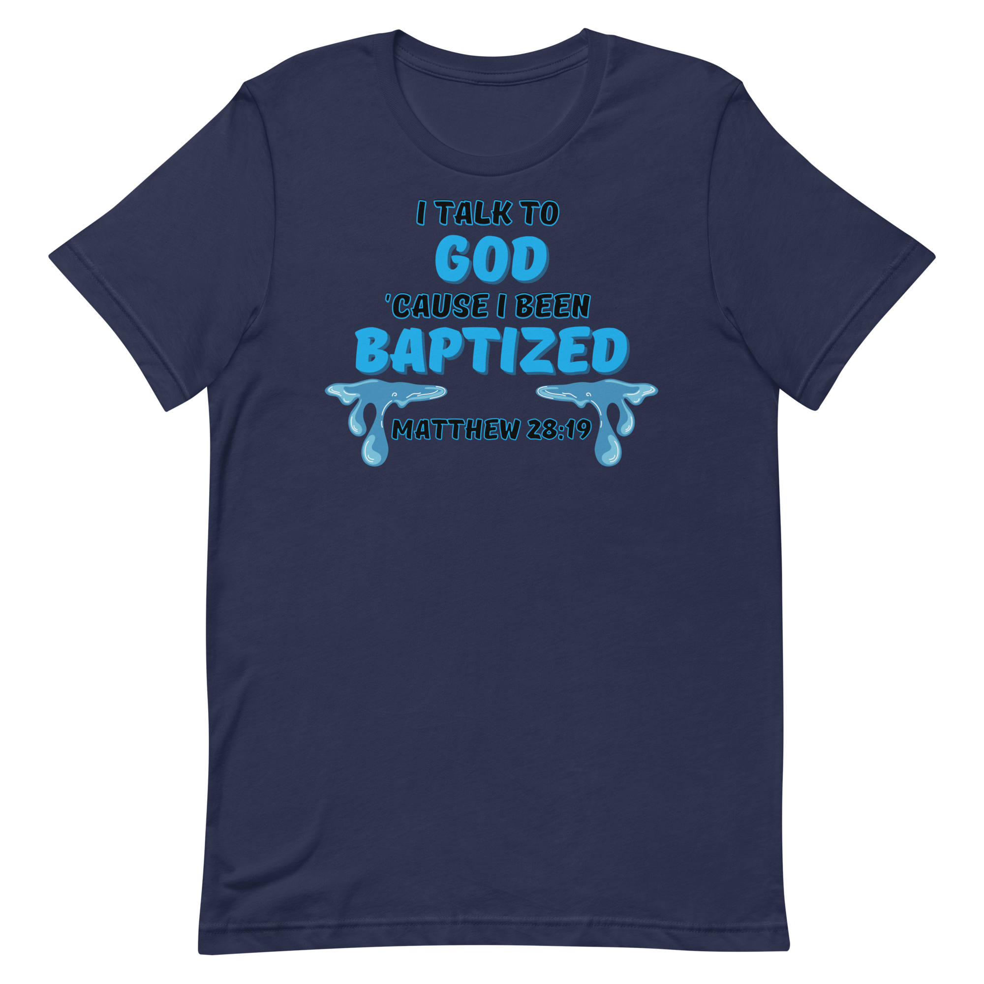 Baptized Unisex t-shirt