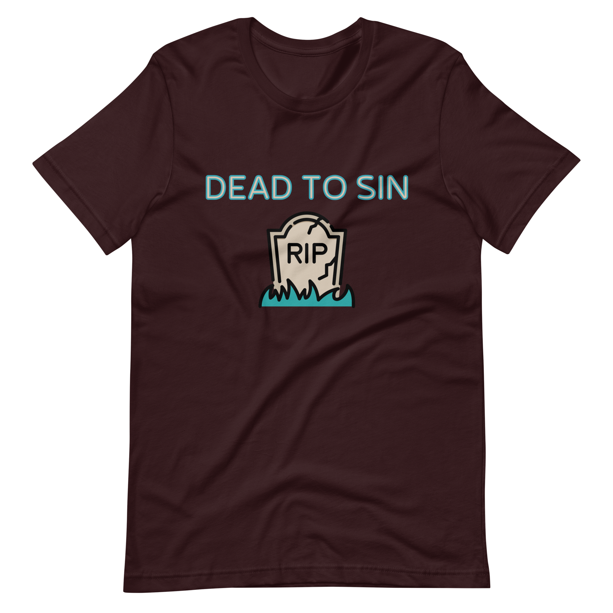 Dead to Sin Unisex t-shirt