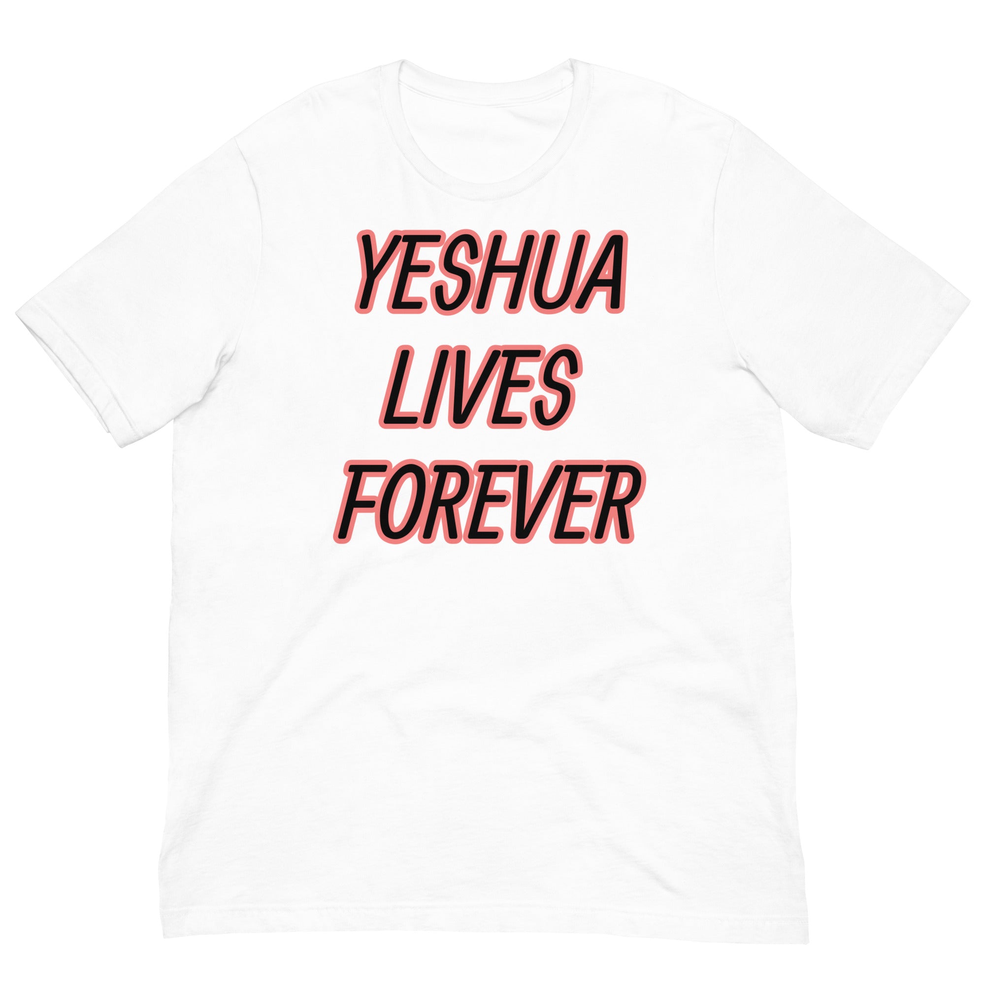 Yeshua lives forever Unisex t-shirt