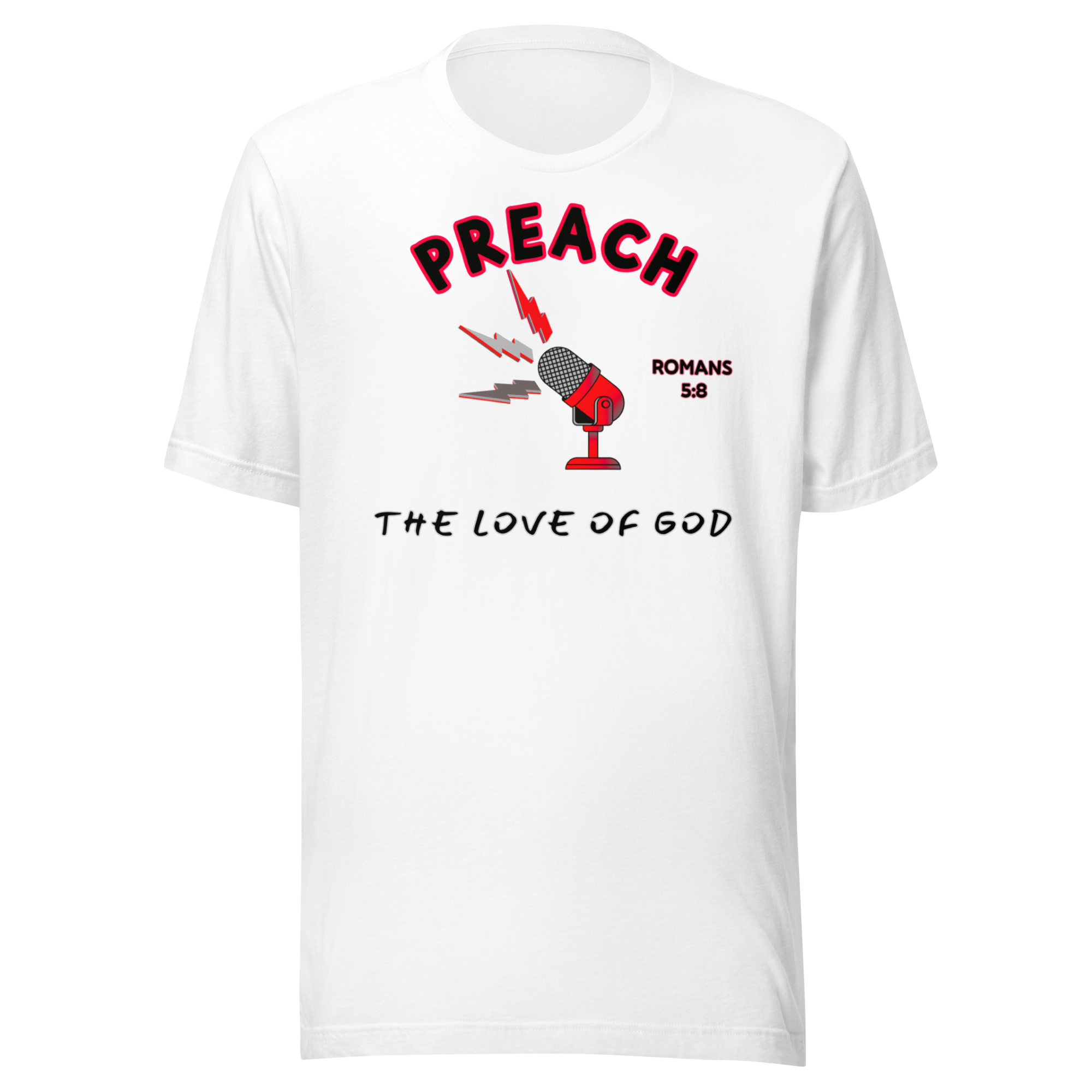 Preach the Love of God Unisex t-shirt