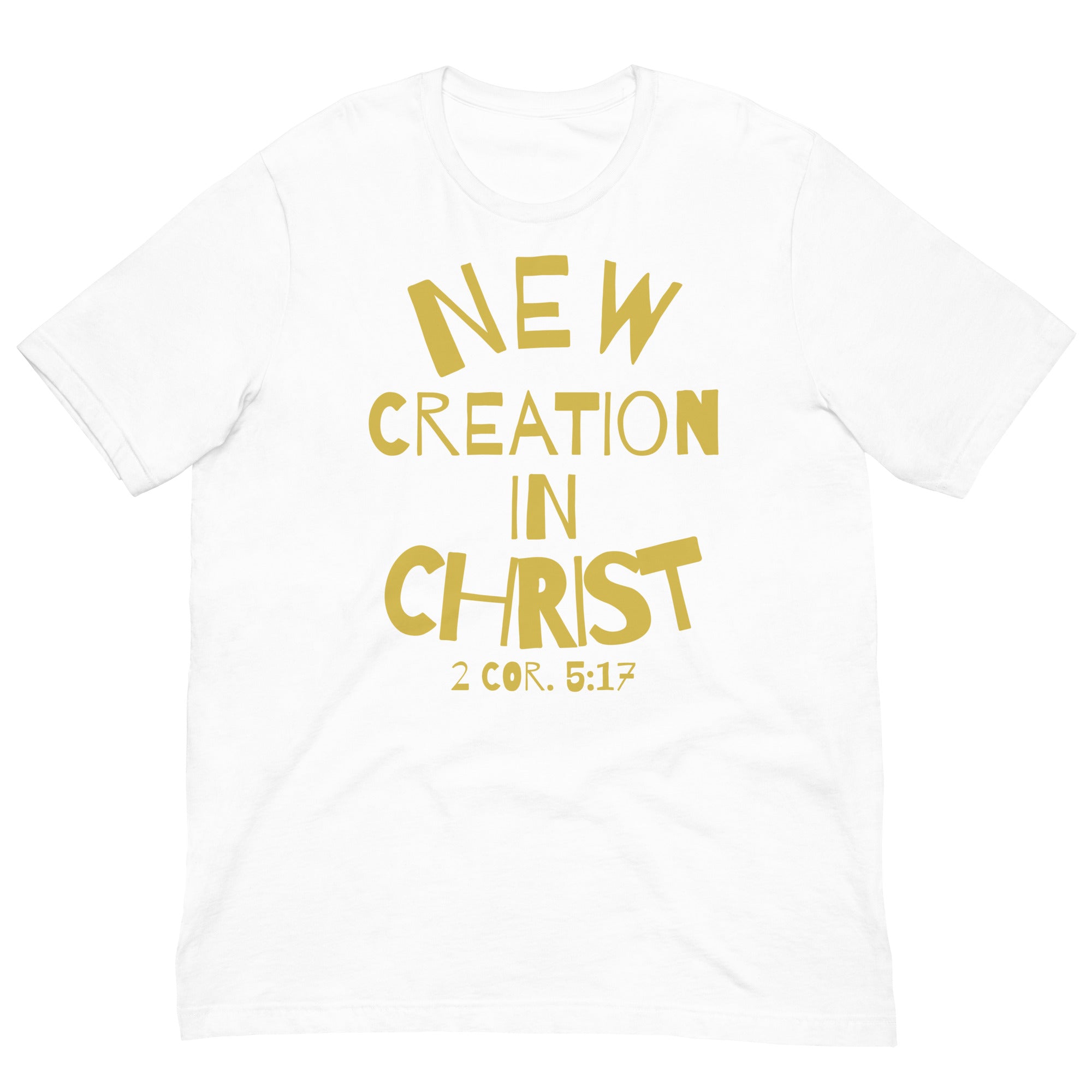 New Creation Unisex t-shirt